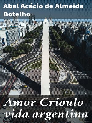cover image of Amor Crioulo vida argentina